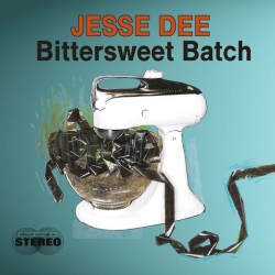 Jesse Dee - Bittersweet Batch
