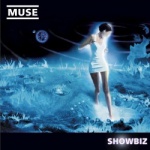 Muse - Showbiz.jpg
